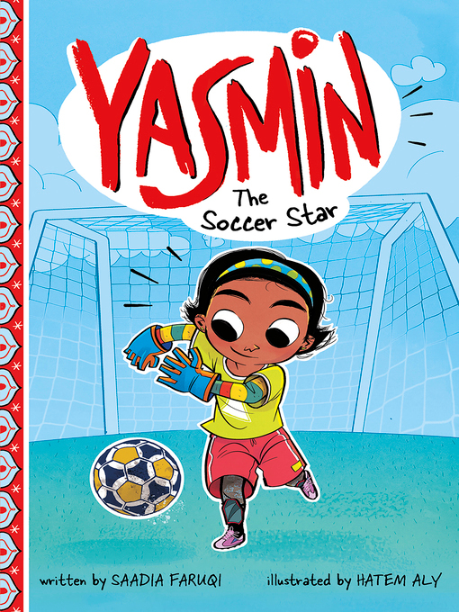 Hatem Aly创作的Yasmin the Soccer Star作品的详细信息 - 可供借阅
